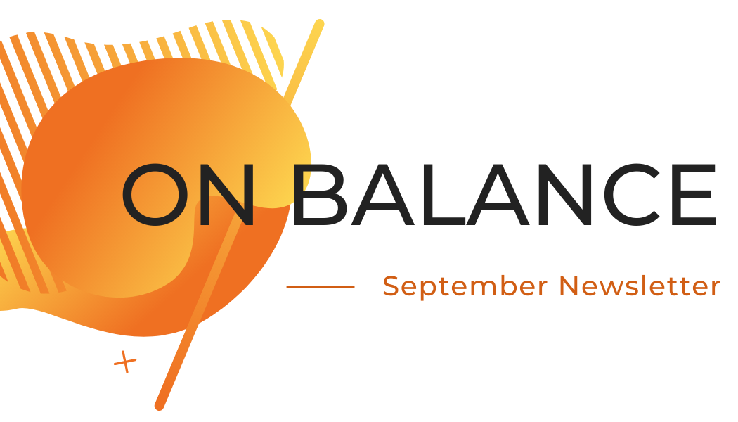 September OnBalance Newsletter